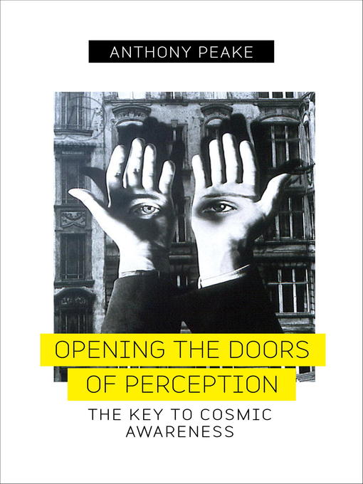 Title details for Opening the Doors of Perception by Anthony Peake - Available